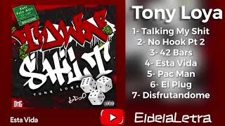 Tony Loya - Town Shit - 🔥 ALBUM COMPLETO 🔥