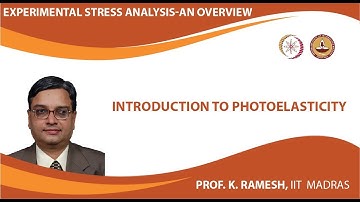 Introduction to Photoelasticity