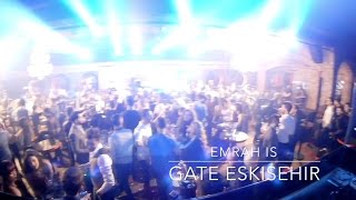Emrah Is - Gate Eskisehir