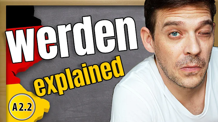 The Verb WERDEN in Detail & its Meanings | Vollverb, Hilfsverb, Passiv, Futur & Konjunktiv