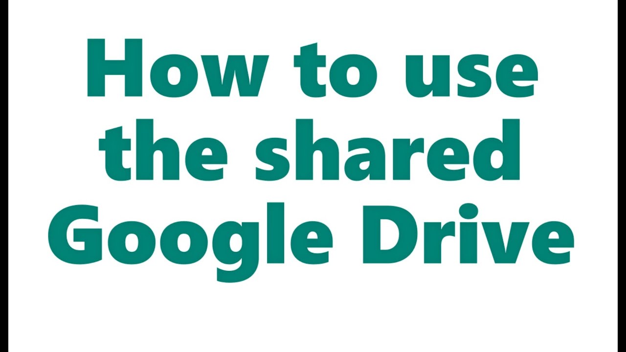 How To Use Shared Drive YouTube
