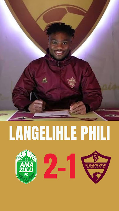 Langelihle Phili Scores As Stelllies Fall at AmaZulu