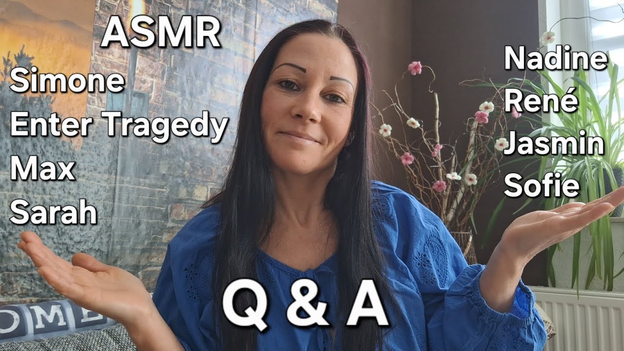 [ASMR] Q & A eure Namen und Lieblingstrigger🫠