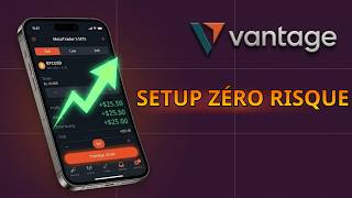 Compte Démo Vantage : Tutoriel complet pour commencer avec 1 000 $ (MT5)