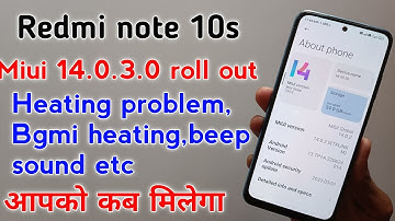 redmi note 10s miui 14.0.3.0 new update review heating issue, Bgmi heating test,beep sound test