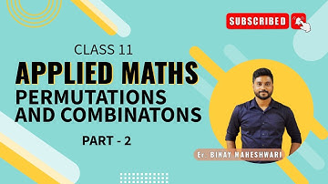 Class 11 Applied Maths|Permutations and Combinations|L-2|M.L Aggarwal|@binaymaheshwari2808