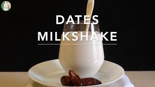 Dates Milkshake - Quick & easy without sugar Milkshake - खजूर मिल्कशेक ખજૂર મિલ્કશેક Sattvik Kitchen