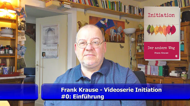 #0: Einfhrung - Videoserie zum Buch Initiation