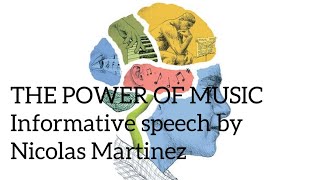 Informative Speech: The Power of Music (COMM-101)