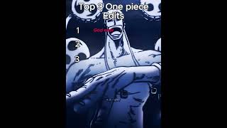 Top 3 One piece Edits. Amar Ranks Credits goes to @kira.off11 #edit #anime #onepiece