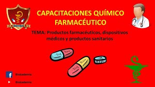 Productos farmacéuticos dispositivos médicos y productos sanitarios