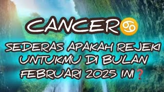 Cancer  Sederas Apakah Rejekimu Dibulan Februari 2025cancertarot cancer2025