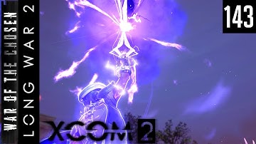 XCOM 2 - Long War of the Chosen 2021 - #143 - Total Evacuation