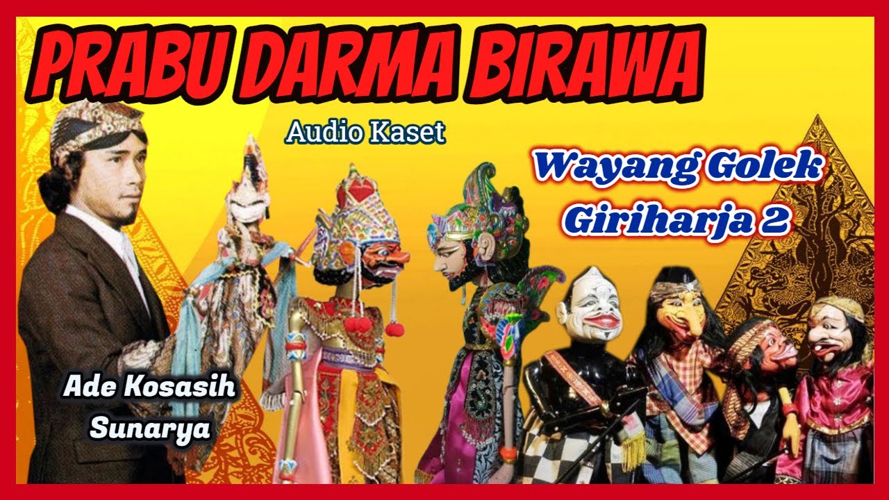 Wayang Golek GH2 Prabu Darma Birawa (Audio Kaset) - Ade Kosasih Sunarya