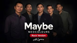 Maybe - Neocolours (Rock Version) | There I was Waiting for a chance | AI Cover