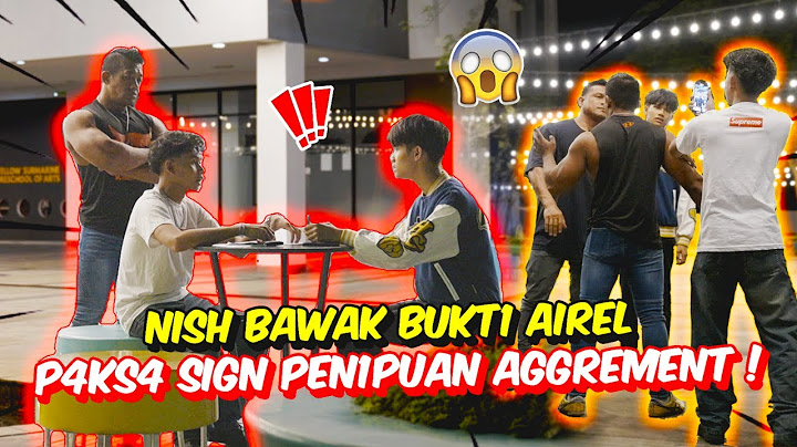 NISH BAWAK BUKT1 AIREL P4KS4 SIGN PEN1PUAN AGGREMENT !
