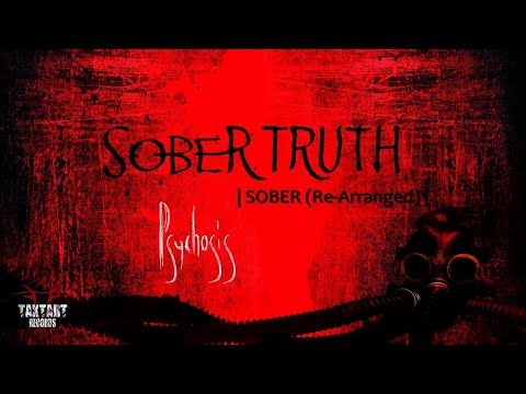 Sober Truth — Sober Truth  - Sober | PSYCHOSIS (Album 2019)