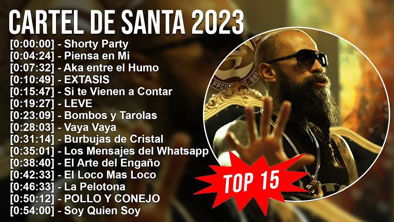 ÚLTIMA CANCIÓN CARTEL DE SANTA 2023 LAS CANCIONES MAS HITS DE CARTEL