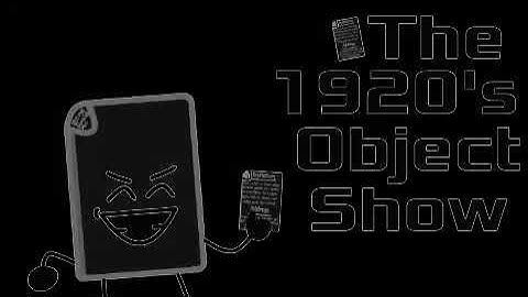 [CANCELLED] The 1920’s Object Show - Intro In G-Major 4