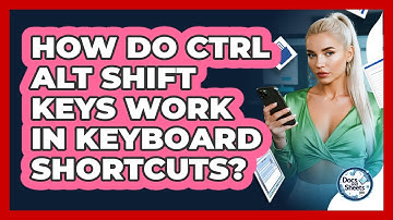 How Do Ctrl Alt Shift Keys Work In Keyboard Shortcuts? - Docs and Sheets Pro