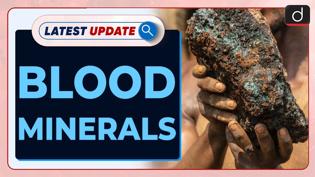 Blood Minerals | Apple | Latest update | Drishti IAS English - YouTube