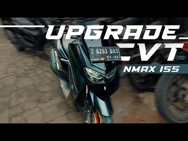 FULL RACIKAN!! Upgrade CVT Yamaha NMAX 155 Auto Jengat! class=