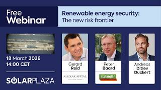 Solarplaza Webinar | Renewable energy security: The next risk frontier