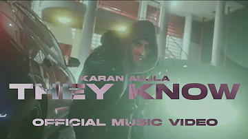Karan Aujla - They Know (Official Music Video)