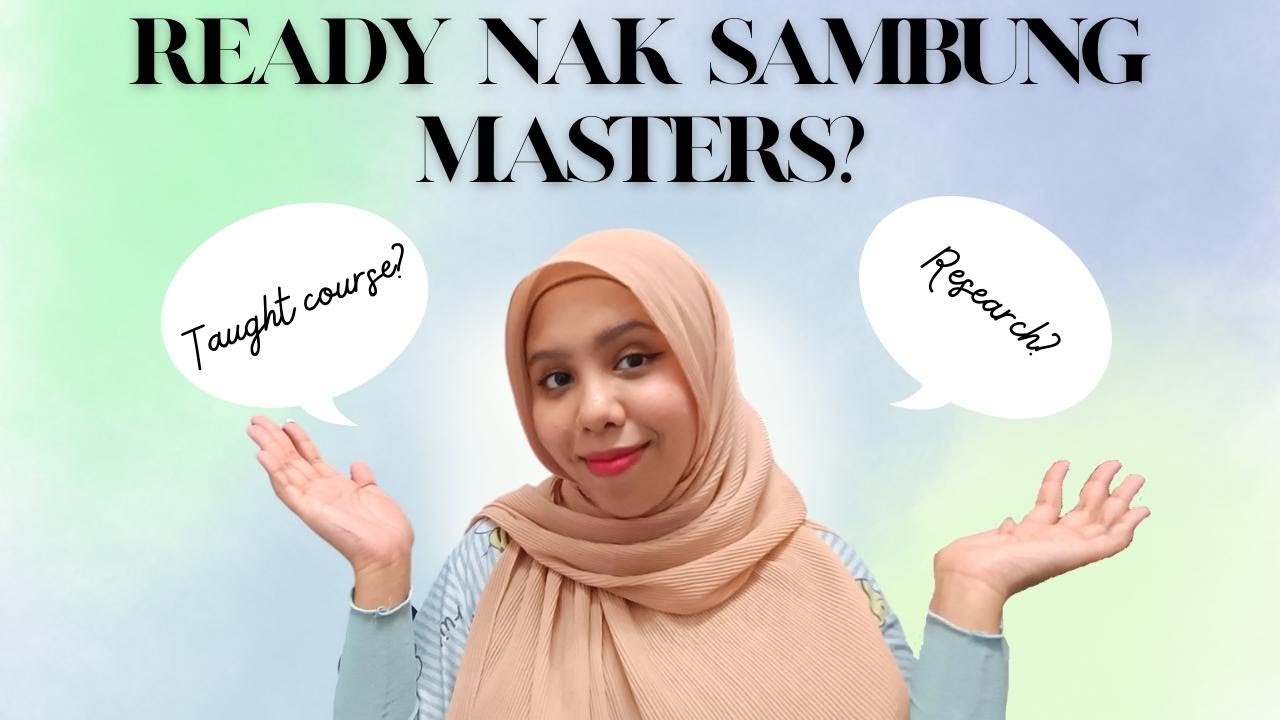 Ready nak sambung Masters? Jom belajar serba sedikit mengenainya ❤️ 