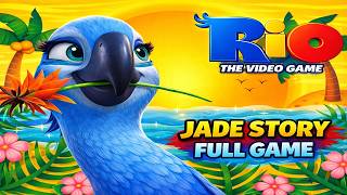 RIO THE VIDEO GAME - JADE STORY MODE - FULL GAME WALKTHROUGH GAMEPLAY NO COMMENTARY (PS3)