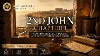 2nd John Chapter 1 Ancient Seaside Scripture Reading Peaceful Bible Reading for Prayer, Study& Focus