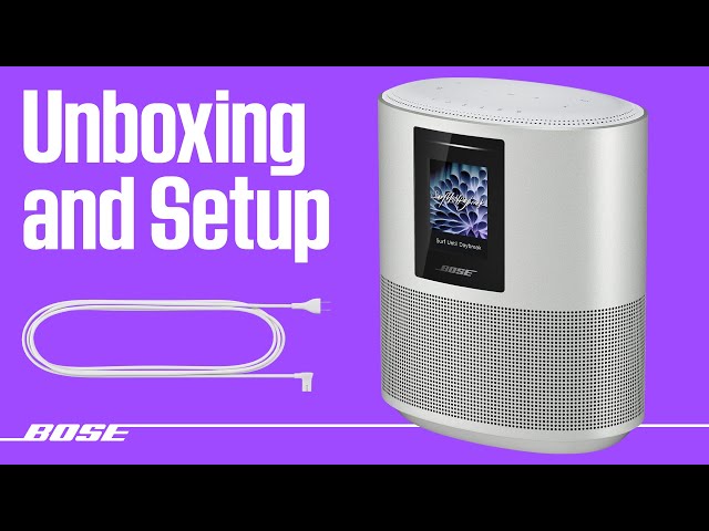Bose Home Speaker 500 – Unboxing and Setup