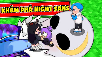 HUY NOOB GIẢI THOÁT NIGHT SANS KHỎI LỜI NGUYỀN KILLER SANS*HUY THỬ THÁCH CHUI VÀO TRONG SANS 🤢😵