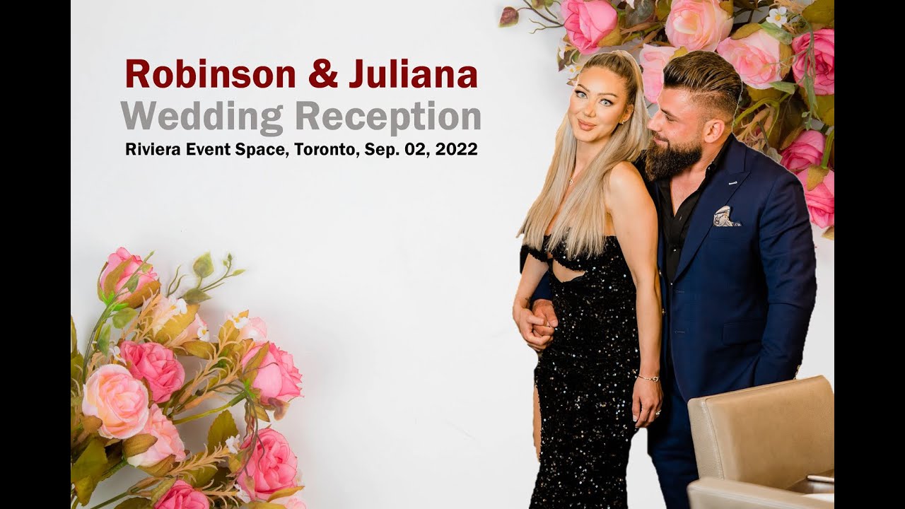Robinson & Juliana Wedding Reception