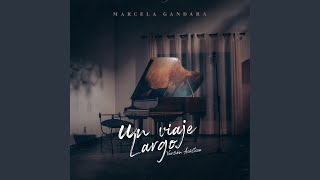 Video thumbnail of "Marcela Gandara - Un Viaje Largo Version Acustica"