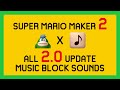 Super mario maker 2 all 20 update music block sounds