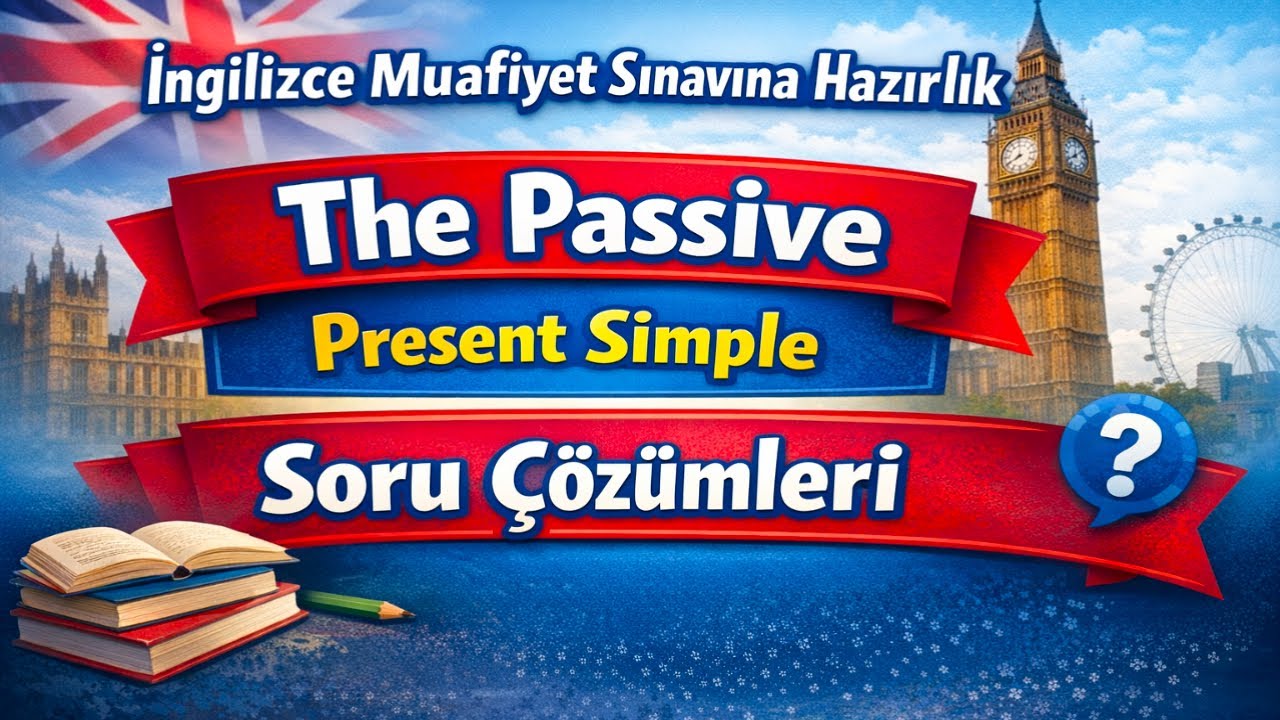 The Passive (Present Simple) | Çözümlü Sorular ile Pasif Cümleler