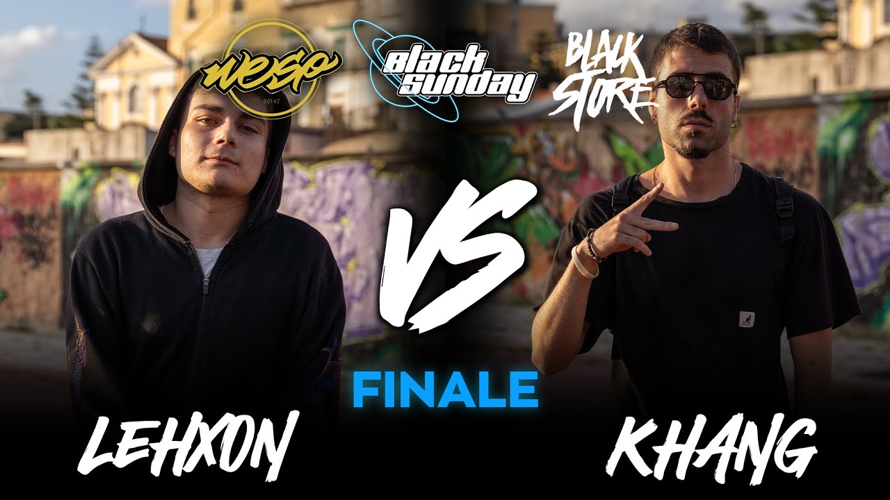 LEHXON vs KHANG  (Finale) - BLACK SUNDAY x BODY ROCK JAM - 6ª TAPPA