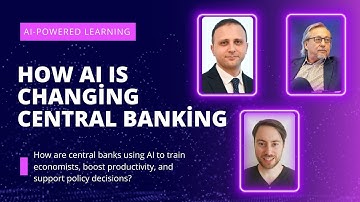 How AI Is Changing Central Banking - Joeri Schasfoort, Armen Nurbekyan and Douglas Laxton