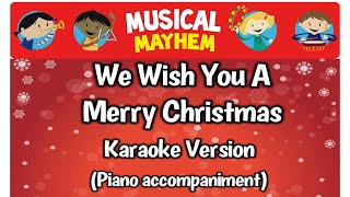 We Wish You A Merry Christmas Piano Accompaniment Sing-Alongkaraoke With Lyrics