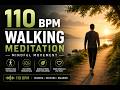 110 BPM | 45 Minutes | Walking - Meditation Mix | ZenCore Labs