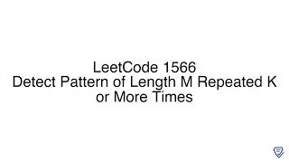 Famous LeetCode 1566: Detect Pattern of Length M Repeated K or More Times Net Worth
