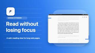 Focus Scroll: The Cinematic Reader Mode for Chrome