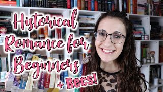 A Guide to Historical Romance for Beginners [Plus tons of Recommendations!]