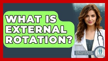 What Is External Rotation? - Orthopedic Support Network