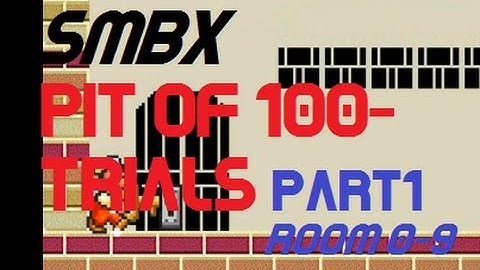Super Mario Bros.X - Pit of 100-trials Playthrough Part 1