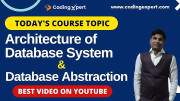 Architecture of Database System | Database Abstraction by Er. Manmohan Sir
