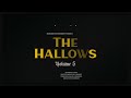 Rudegang ent presents the hallows vol 5