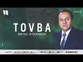 Ortiq Otajonov - Tovba (music version)