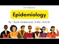 What's Epidemiology? : An introduction.